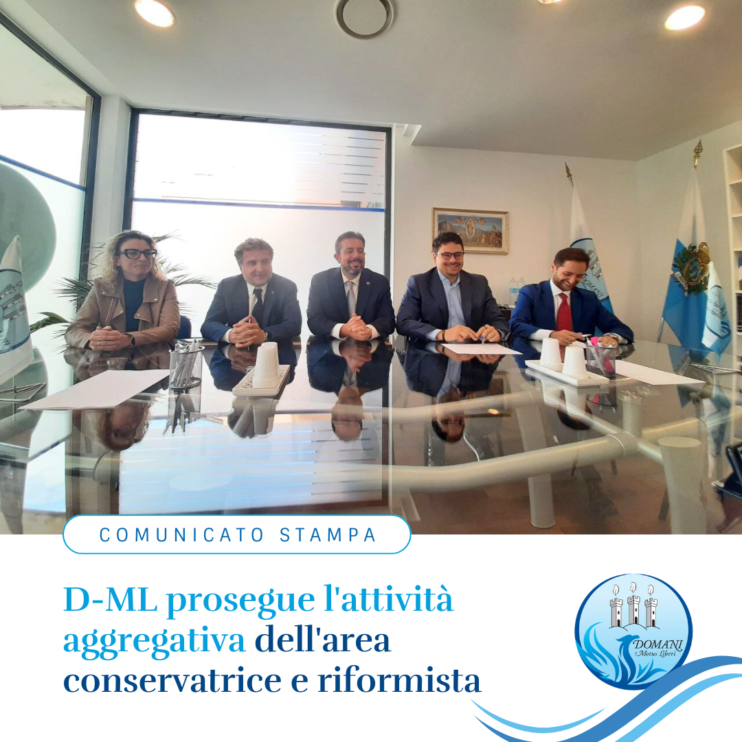 D-ML prosegue l’attività aggregativa dell’area conservatrice e riformista