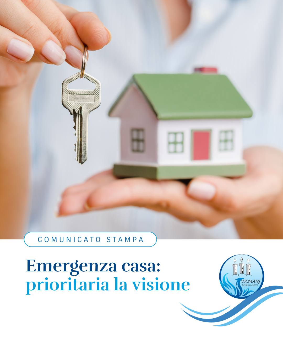 Emergenza casa: prioritaria la visione