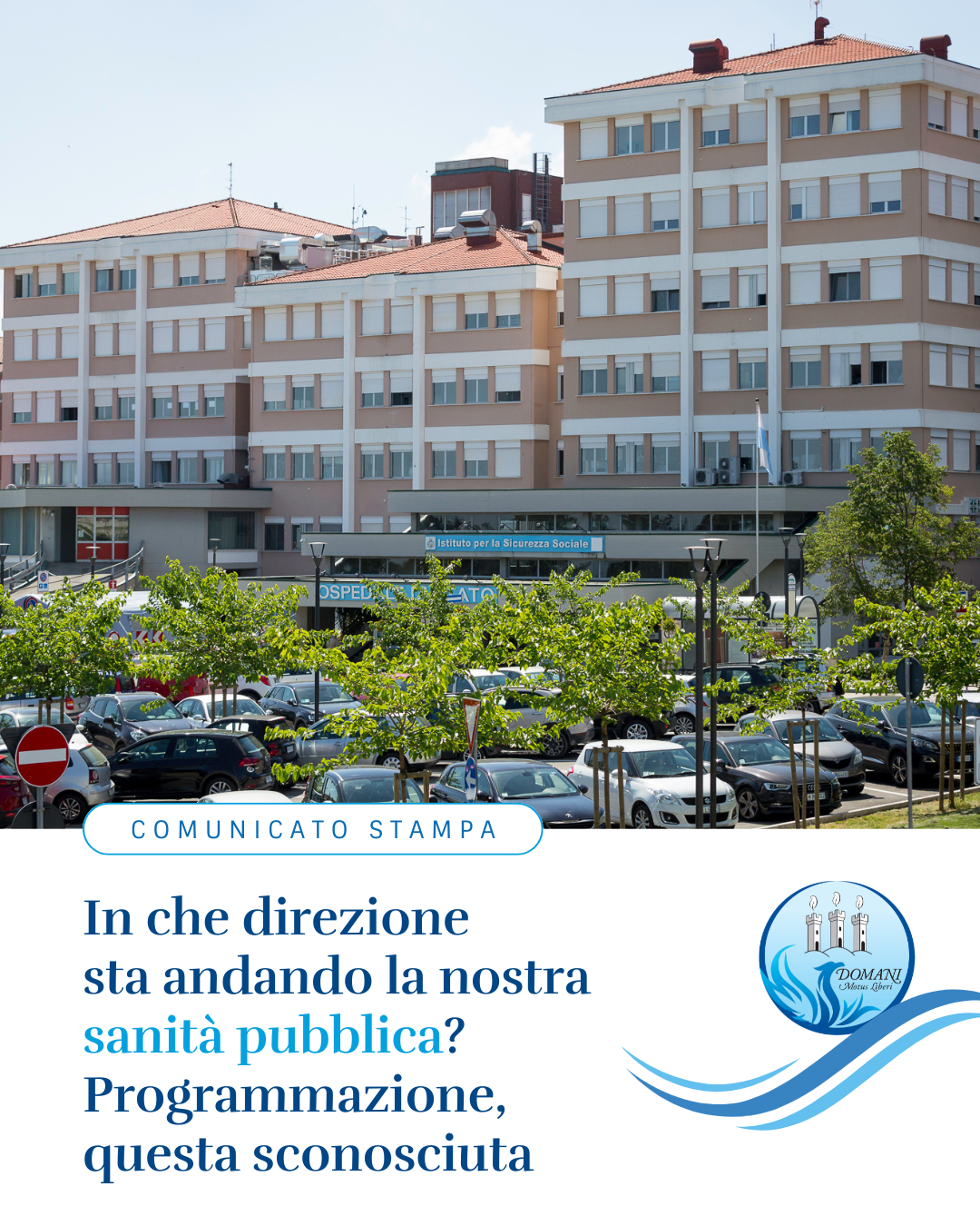 In che direzione sta andando la nostra sanità pubblica? Programmazione, questa sconosciuta