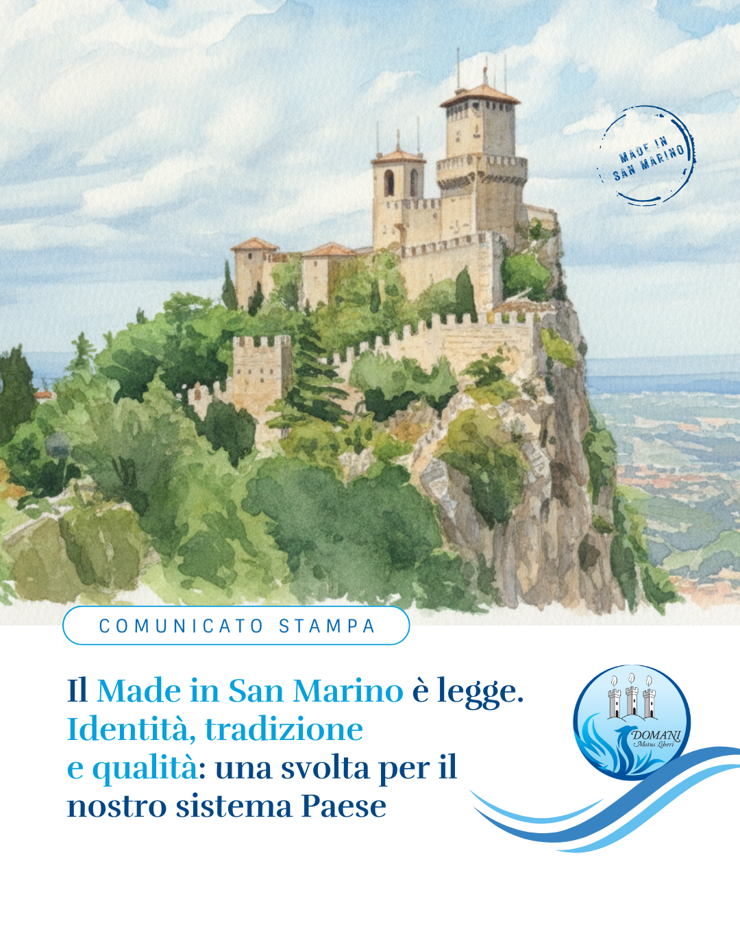 IL “MADE IN SAN MARINO” È LEGGE