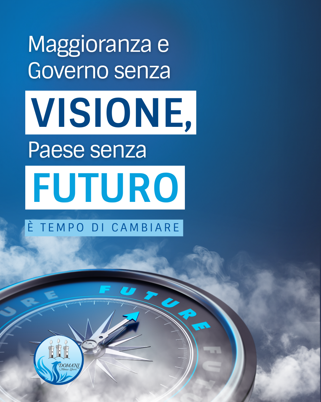 LA MAGGIORANZA allo sbando HA PERSO LA ROTTA