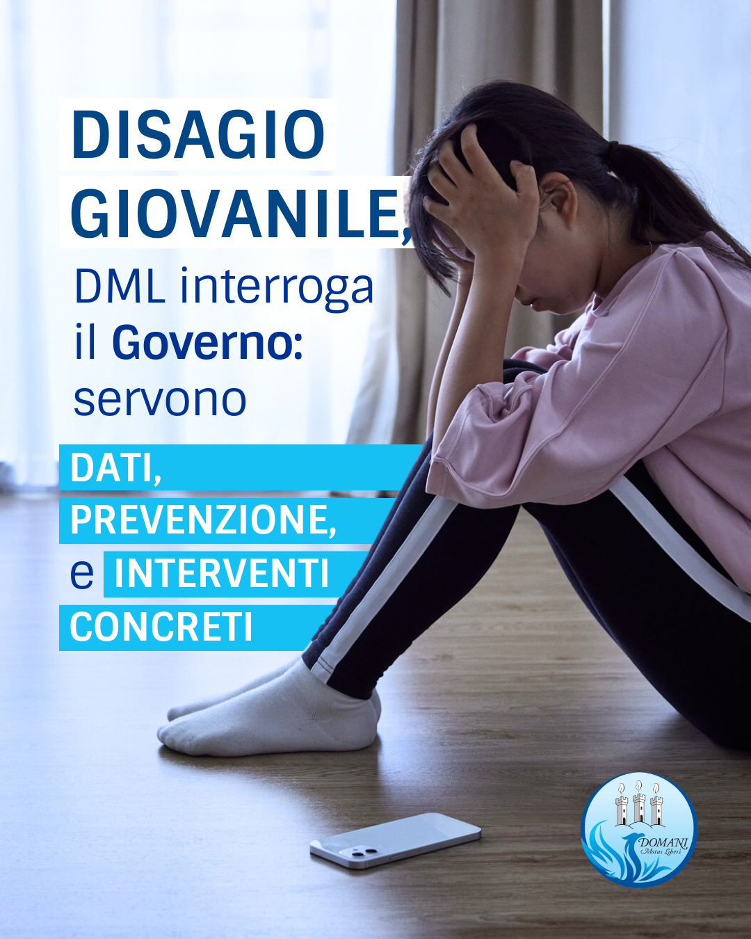 DISAGIO GIOVANILE, DOMANI – MOTUS LIBERI INTERROGA IL GOVERNO: SERVONO DATI, PREVENZIONE E INTERVENTI CONCRETI