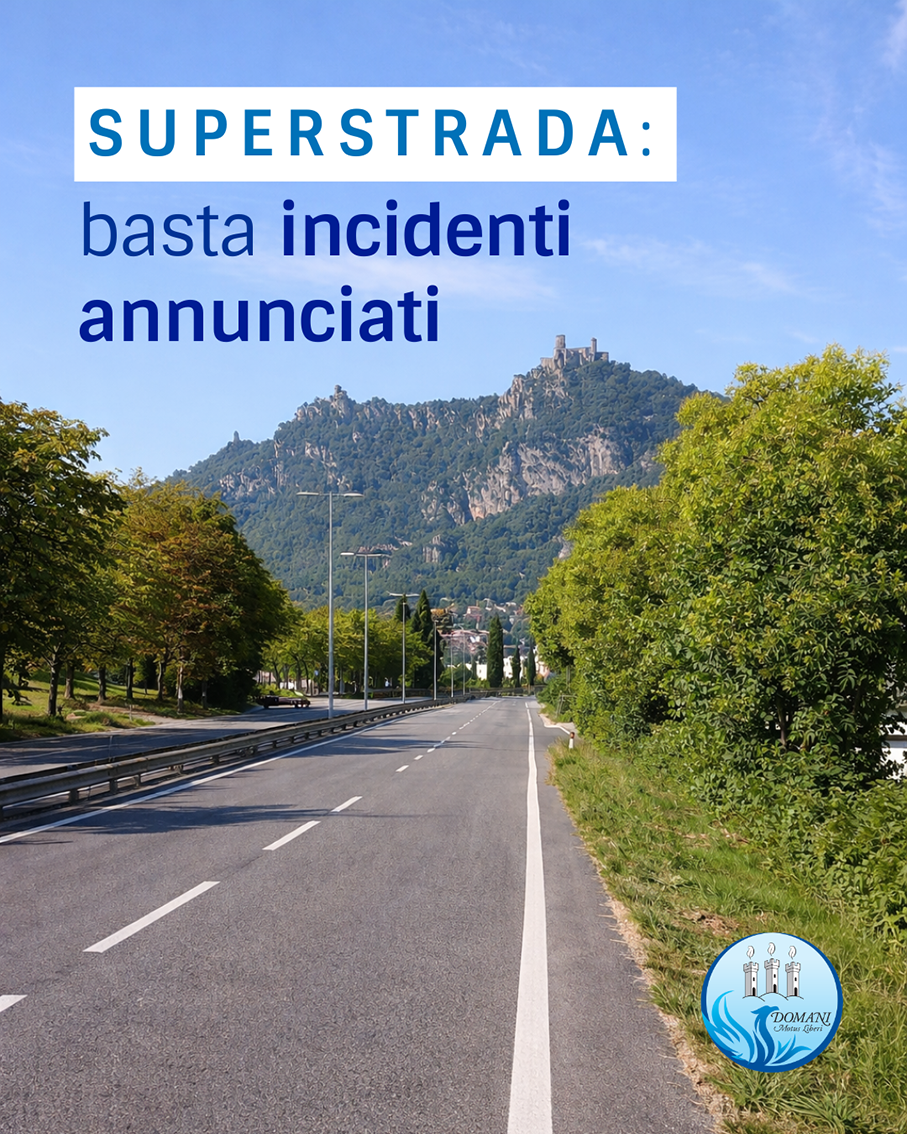 Superstrada: basta incidenti annunciati. La sicurezza deve diventare davvero la priorità